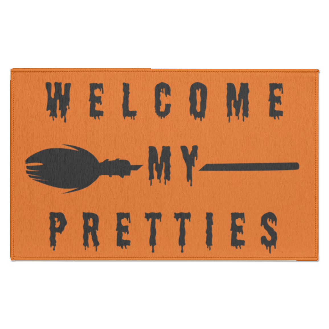 Welcome My Pretties | Doormat