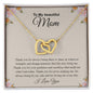 To My Beautiful Mom | Interlocking Hearts necklace