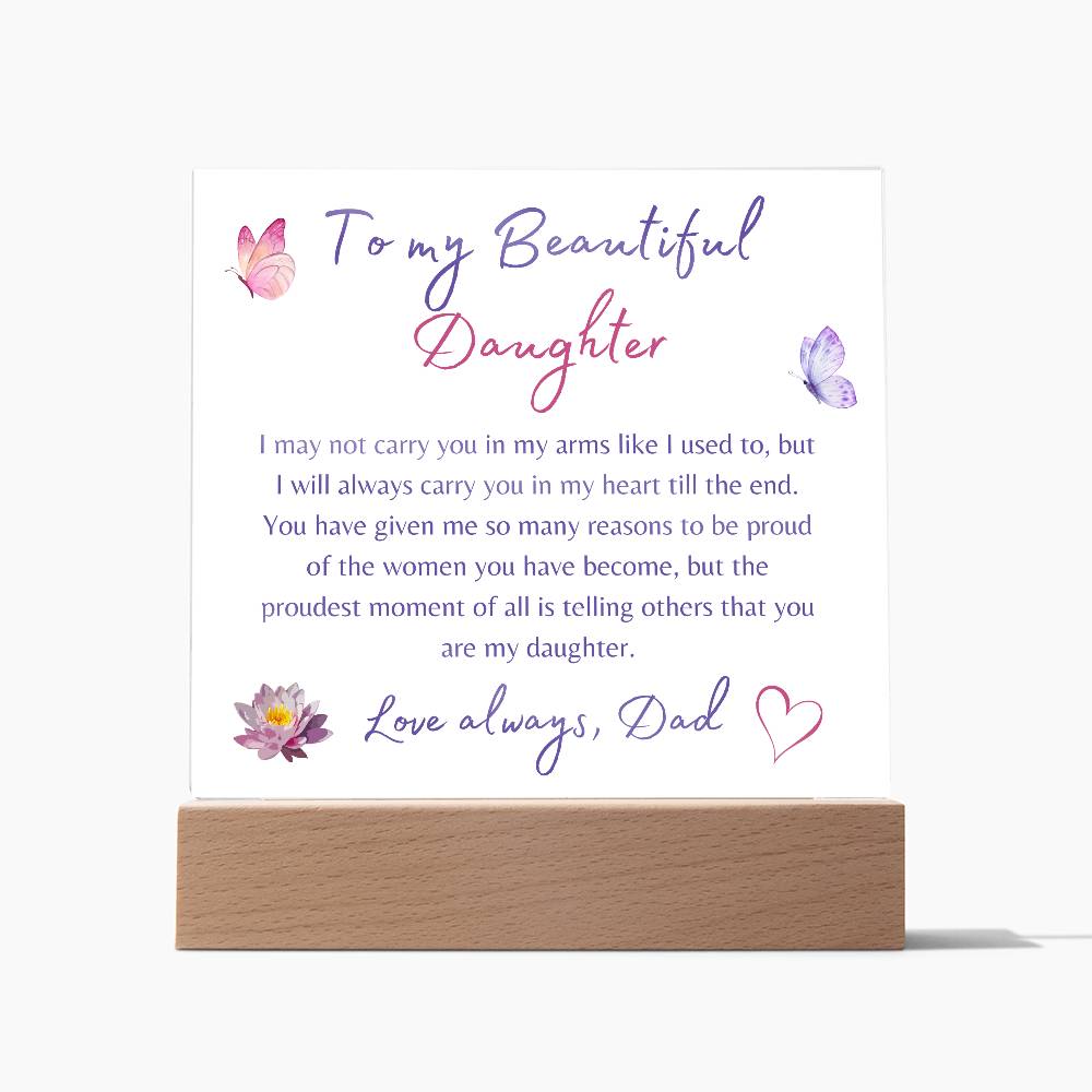 To My Beautiful Daughter | Square Acrylic Plaque