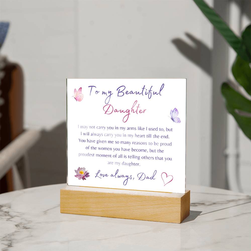 To My Beautiful Daughter | Square Acrylic Plaque