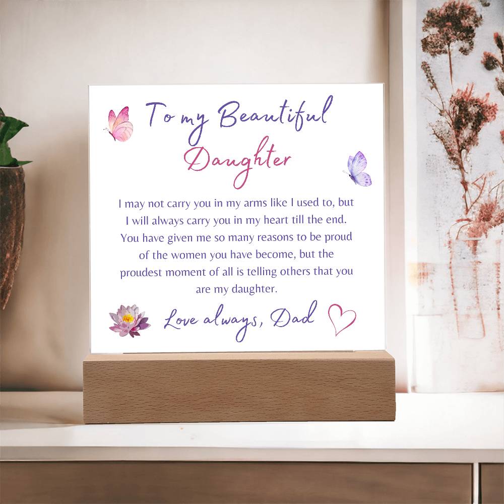 To My Beautiful Daughter | Square Acrylic Plaque