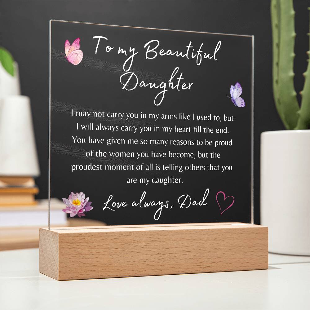 To My Beautiful Daughter | Square Acrylic Plaque