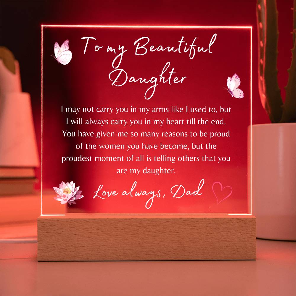 To My Beautiful Daughter | Square Acrylic Plaque