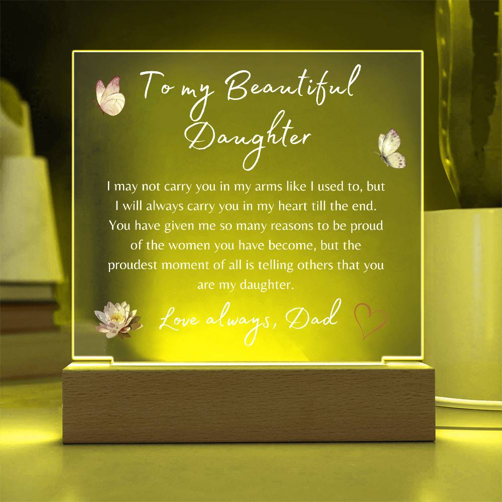 To My Beautiful Daughter | Square Acrylic Plaque